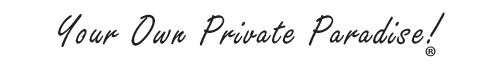 Your own private paradise